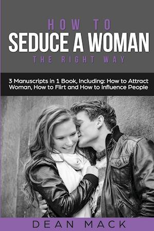 How to Seduce a Woman