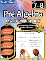 Pre Algebra Workbook 7th and 8th Grade