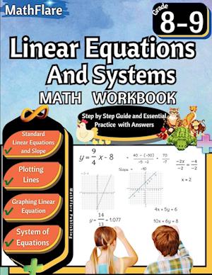 Linear Equations and Systems Workbook 8th and 9th Grade