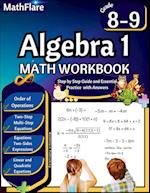 Algebra 1 Workbook 8th and 9th Grade