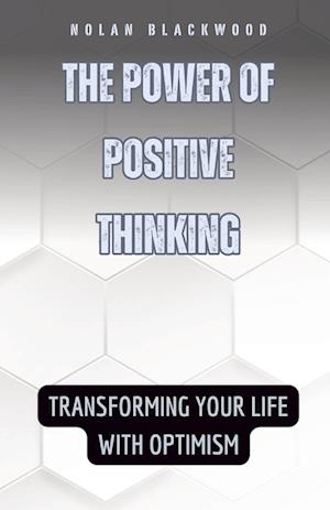 The Power of Positive Thinking