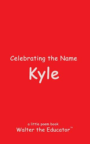 Celebrating the Name Kyle