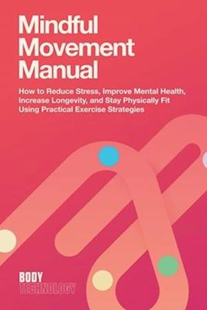 Mindful Movement Manual