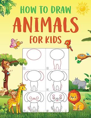 How to Draw Animals for Kids