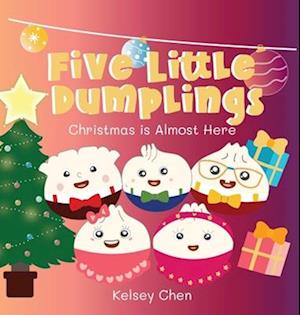 Five Little Dumplings Christmas is Almost Here