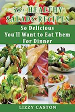 55+ HEALTHY  SALADS RECIPES