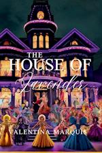 The House of Lavender