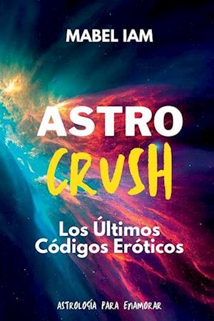 Astro Crush