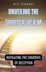 Unveiling the Spiritual Realm