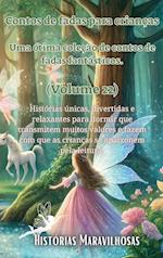 Contos de fadas para crianças Uma ótima coleção de contos de fadas fantásticos. (Volume 22)