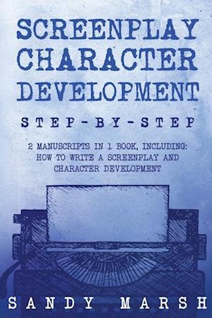 Screenplay Character Development