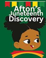 Afton's Juneteenth Discovery