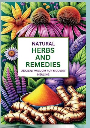 Natural Herbs and Remedies