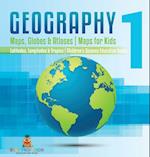 Geography 1 - Maps, Globes & Atlases | Maps for Kids - Latitudes, Longitudes & Tropics | 4th Grade Children's Science Education books