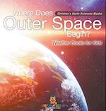 Where Does Outer Space Begin? - Weather Books for Kids | Children's Earth Sciences Books