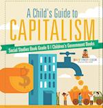 A Child's Guide to Capitalism - Social Studies Book Grade 6 | Children's Government Books