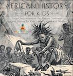 African History for Kids - Early Civilizations on the African Continent | Ancient History for Kids | 6th Grade Social Studies