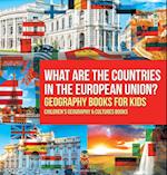 What are the Countries in the European Union? Geography Books for Kids | Children's Geography & Culture Books