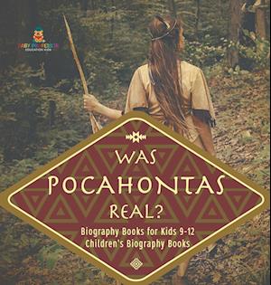 Was Pocahontas Real? Biography Books for Kids 9-12 | Children's Biography Books