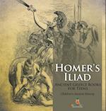 Homer's Iliad - Ancient Greece Books for Teens | Children's Ancient History