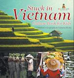 Stuck in Vietnam - Culture Book for Kids | Children's Geography & Culture Books