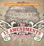 The 13 Amendments of the US Constitution - Government Books 7th Grade | Children's Government Books