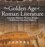 The Golden Age of Roman Literature - Ancient History Picture Books | Children's Ancient History