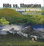 Hills vs. Mountains