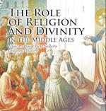 The Role of Religion and Divinity in the Middle Ages - History Book Best Sellers | Children's History