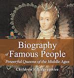 Biography of Famous People - Powerful Queens of the Middle Ages | Children's Biographies