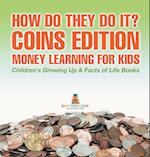 How Do They Do It? Coins Edition - Money Learning for Kids | Children's Growing Up & Facts of Life Books