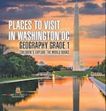 Places to Visit in Washington DC - Geography Grade 1 | Children's Explore the World Books