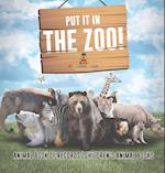 Put It in The Zoo! Animal Book of Records | Children's Animal Books