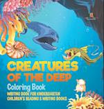 Creatures of the Deep Coloring Book - Writing Book for Kindergarten | Children's Reading & Writing Books