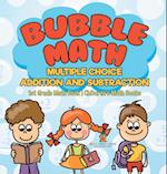 Bubble Math Multiple Choice Addition and Subtraction - 1st Grade Math Book | Children's Math Books