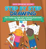 Kids Drawing Books. Step by Step Drawing for Children with Fun Coloring Exercises for Budding Artists. Special Activity Book Designed to Improve Knowledge on Insects and Other Animals