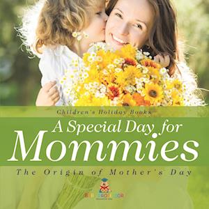 A Special Day for Mommies