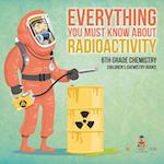 Everything You Must Know about Radioactivity 6th Grade Chemistry | Children's Chemistry Books