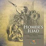 Homer's Iliad - Ancient Greece Books for Teens | Children's Ancient History