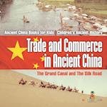 Trade and Commerce in Ancient China