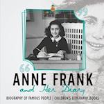 Anne Frank and Her Diary - Biography of Famous People Children's Biography Books