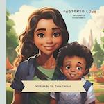 Fostered Love: The Journey of Foster-Parents 