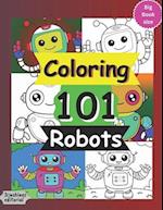 Coloring 101 Robots: Coloring Book 