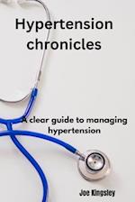 Hypertension chronicles: a clear guide to managing hypertension 