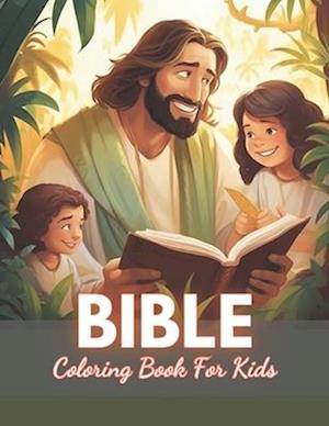 Bible Coloring Book for Kids: New and Exciting Designs