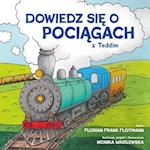 Dowiedz si&#281; o poci&#261;gach z Teddim