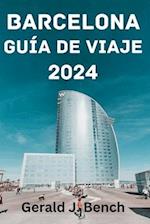 Barcelona Guía de Viaje 2024