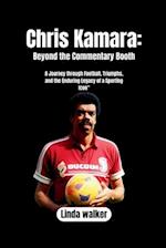 Chris Kamara: Beyond the Commentary Booth: A Journey through Football, Triumphs, and the Enduring Legacy of a Sporting Icon 