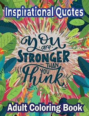 Inspirational Quotes Coloring Book: Colorful Creations Positively Inspired book