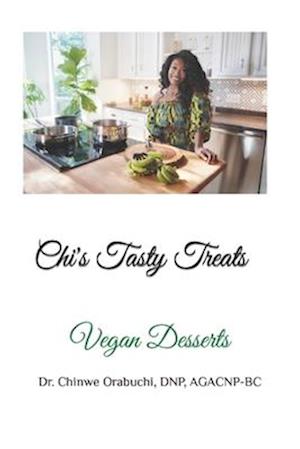 Chi's Tasty Treats: Vegan Desserts